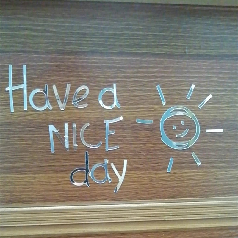 Have a Nice Day Vinyl Wall Sticker Lovely Sun Home Decoration Decals Kid Room Bedroom Art Wall English Alphabet Mirror Wallpaper